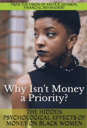 Why Isn’t Money a Priority?